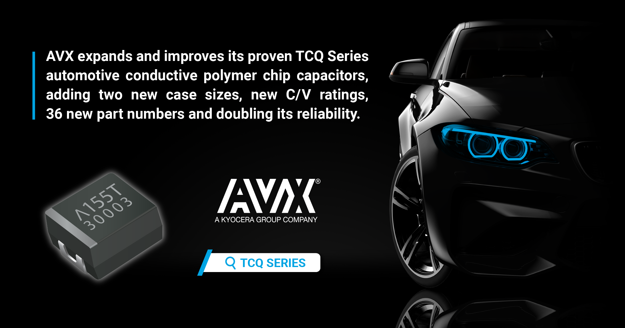 AVX Expands Automotive Conductive Polymer Capacitor Series